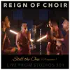 Reign of Choir - Still the One (A cappella) [feat. Fely Irvine, Flip Simmons, Gemma Lyon & Nadia Aya] - Single